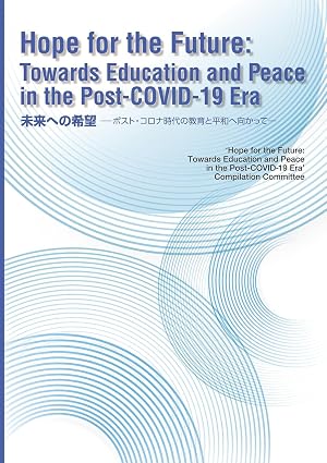 Hope for the Future: Towards Education and Peace in the Post-COVID-19 Era